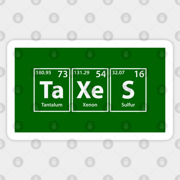 Taxes (Ta-Xe-S) Periodic Elements Spelling Sticker by cerebrands